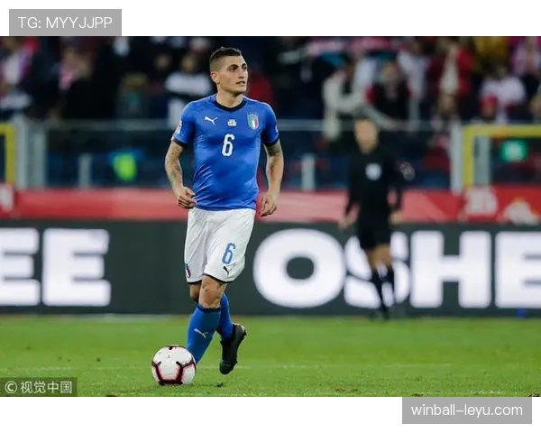 维拉蒂意大利国家队近期表现稳健，中场组织作用持续提升